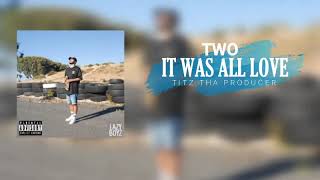 TWO-Dont Call Me Bro(Feat.El-Sluppo,Pike$)
