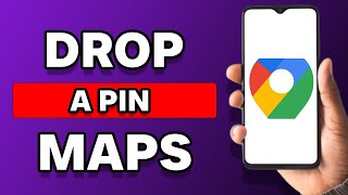How To Drop A Pin On Google Maps