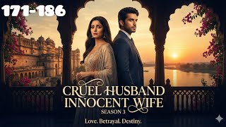 Cruel Husband Innocent Wife Season 3 Episode 171 to 186 | new pocket fm story in hindi | #pocketfm 