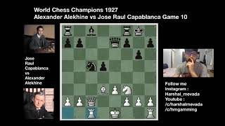 Alexander Alekhine vs Jose Raul Capablanca  Game 10 #worldchesschampionship #1927