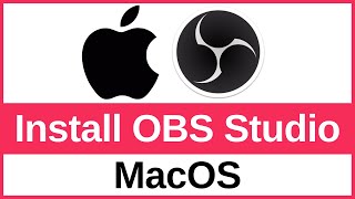 How to Install OBS Studio on Mac
