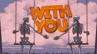 with you