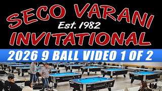 Seco Varani Invitational 9 Ball | 44th Annual | Video 1 of 2