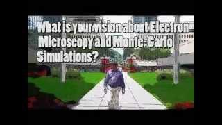 Prof  Gauvin's vision of Electron Microscopy and Monte Carlo Simulations