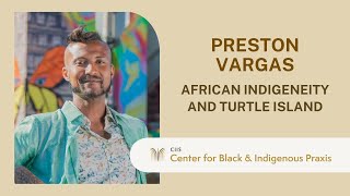 African Indigeneity and Turtle Island | CIIS