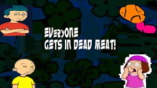 Everyone Gets in Dead Meat/Grounded