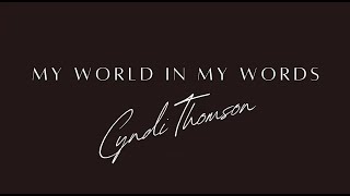Cyndi Thomson - My World In My Words (Episode 8)