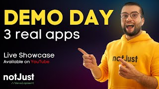 Turning Ideas to Reality (3 real apps) | notJust Demo Day
