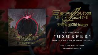 Shepherds of Cassini - Usurper (Track 1 from In Thrall to Heresy)
