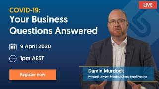 Live Webinar: COVID-19 and Your Business (9 April 2020, Part 1)