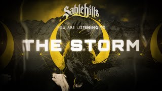 Sable Hills - The Storm (Official Visualizer)