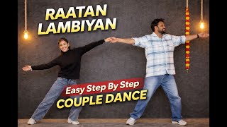 Raatan Lambiyan | Step By Step Easy Couple Dance | Easy Couple Dance For Sangeet | Team AD 