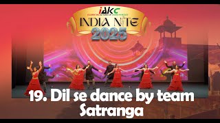 19  Dil se dance by team Satranga | Mousami Mohanty | India Nite 2025