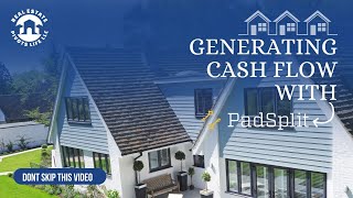 Generating Cash Flow with PadSplit | Fatten Your Wallets while Maximizing your Rental Income