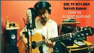 Suresh Kumar covers song by Albert Gurung.