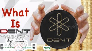 Tokenizing Mobile Data  | What is Dent Token (DENT)