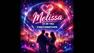 Melissa (Vi Er Tre) — Fightingstars