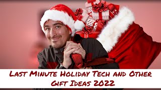 Last Minute Holiday Tech and Other Gift Ideas 2022
