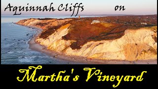Martha's Vineyard and the Breathtaking Beauty of Aquinnah Cliffs