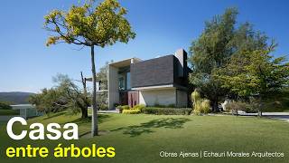 Una Casa entre Árboles y jardines | Obras Ajenas | Echauri Morales Arquitectos