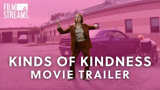Kinds of Kindness | Starts Jun 28 | Dundee