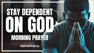 Stay Humble, Stay Blessed—Always Lean On God | Blessed Morning Prayer To Start Your Day With God