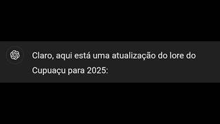 Atualização do lore do Cupuaçu para 2025 (imagens da galeria)