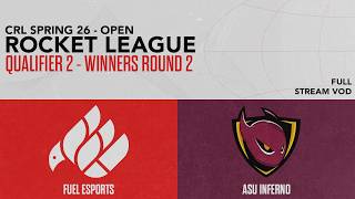 Fuel Esports vs ASU Inferno | CRL // Open Qualifier 2