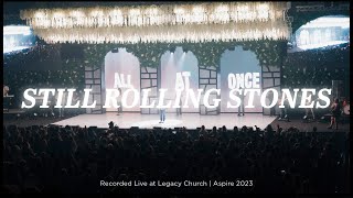 Still Rolling Stones | Live from Aspire 2023 (feat. Lauren Koltvedt)