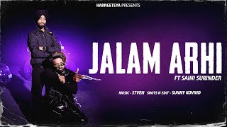 JALAM ARHI (Official video) - Harneeteya | @SainiSurinder  | S7ven | New Punjabi Song 2025