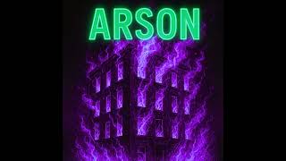 Arson - @NateMonoxide (Orange Remix)