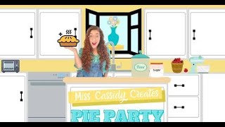 Miss Cassidy Creates a Pie Party!