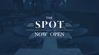 RESTAURANT Video - The SPOT Restaurant  "Now Open"