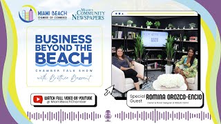 Business Beyond the Beach Talk Show hosted by Brittnie Bassant - Guest Romina Orozco-Encio