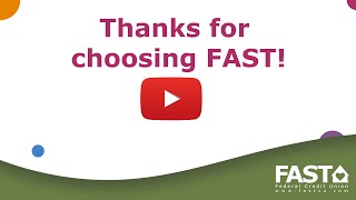 Thank you for choosing FAST!