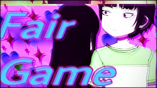 Fair Game - AMV - KiD Kozmic #valentines
