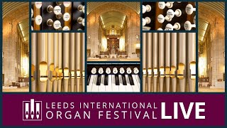 Leeds International Organ Festival Preview