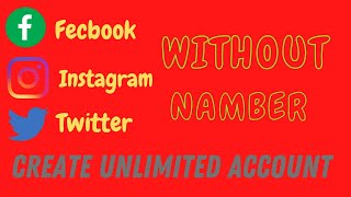 make unlimited accounts without otp | fecbook Instagram Twitter
