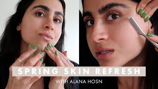 Spring Skin Routine - Exfoliate and Refresh