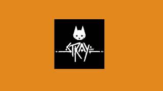 stray ost - credits theme - [slowed]
