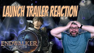 FFXIV Endwalker Launch Trailer REACTION - All Aboard the Hype Train!