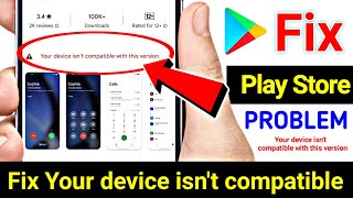 Your device isn't compatible with this version android fix 💯 || How to fix your device problem