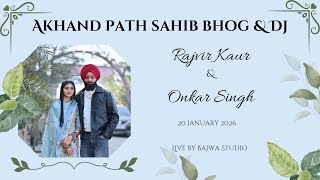 Akhand Path Sahib Bhog & Night Dj Live by Bajwa Studio Gahlari Mob.98143-85035