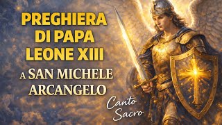 Canto Sacro | Preguiera a San Michele | Ispsirato alla Preguiera di Papa Leone XIII #sanmichele