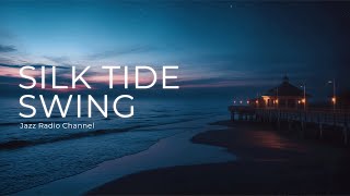 Silk Tide Swing - Soothing Jazz Music (Official Music Video)