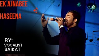 EK AJNABEE HASINA SE//KISHORE KUMAR SONGS//BOLLYWOOD HITS//SC_LIVE//LIVE BAND//LIVE MUSIC