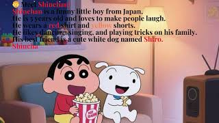 Shinchan, the Pint Sized Comedian from Japan! Learn English|