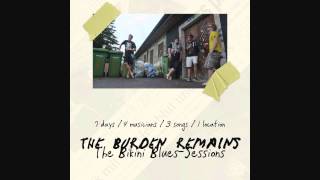 The Burden Remains – Prevolution Blues