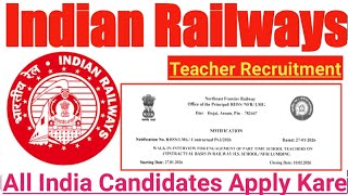 New Teacher Vacancy Update | Railway School Teacher Vacancy 2026 |Railway School Teacher Recruitment