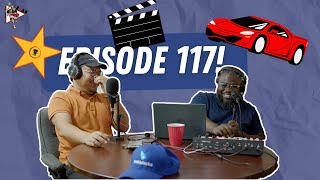 We're Back! Kinda... | Podcast EP 117